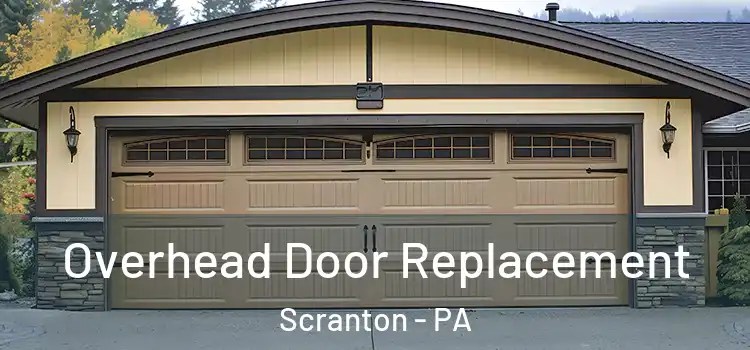 Overhead Door Replacement Scranton - PA