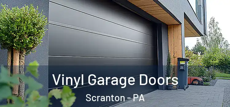  Vinyl Garage Doors Scranton - PA
